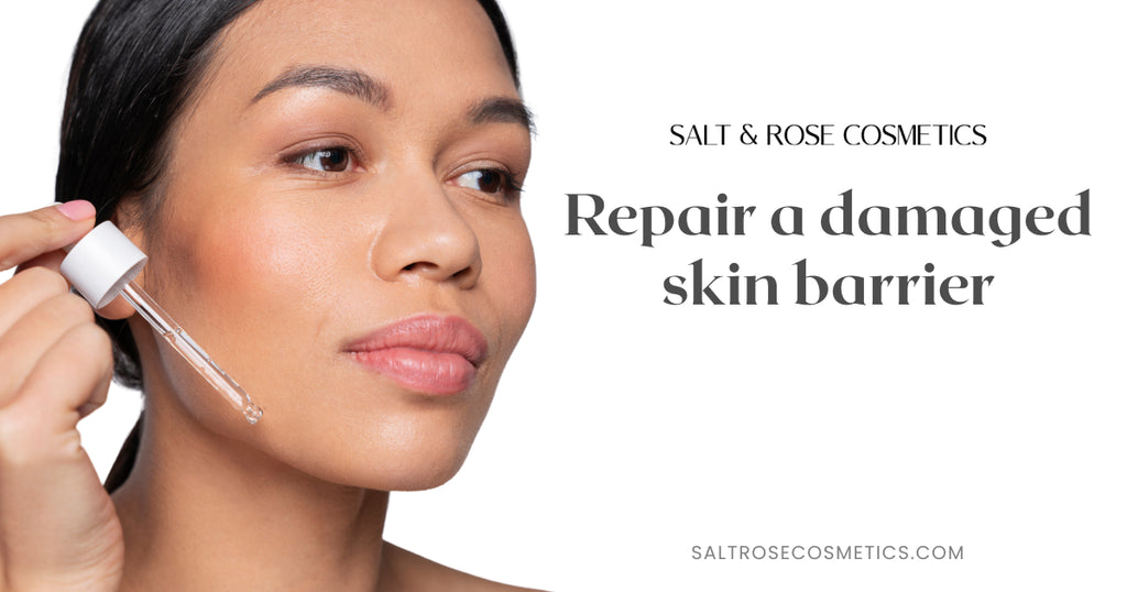 So reparieren Sie eine beschädigte Hautbarriere
